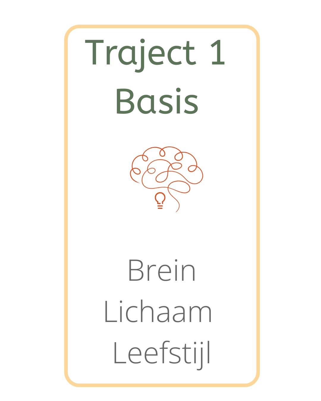 Traject 1 - Basis